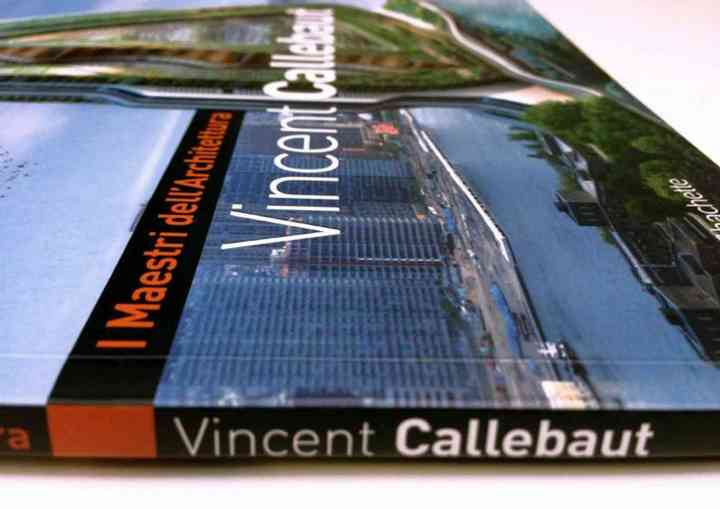 I MAESTRI DELL'ARCHITETTURA, VINCENT CALLEBAUT hachette_pl003